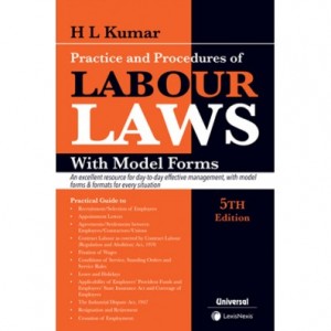Universal's Practice & Procedure of Labour Laws with Model Forms by H. L. Kumar | Lexisnexis